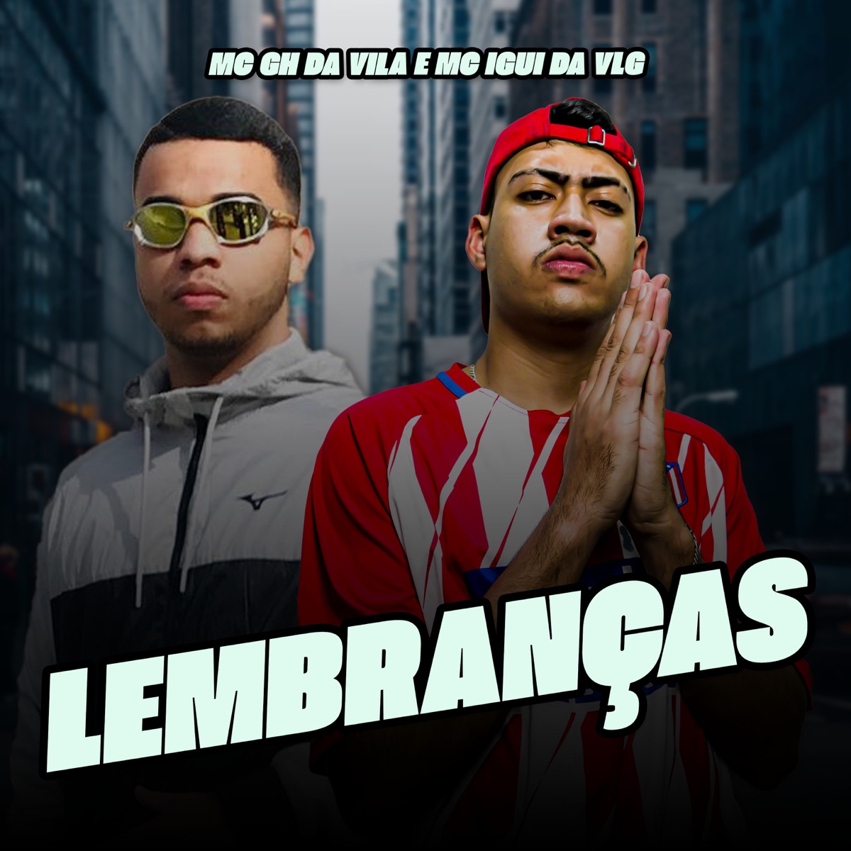 Lembranças - Single by MC IGUI DA VLG & Mc GH da VILA album cover