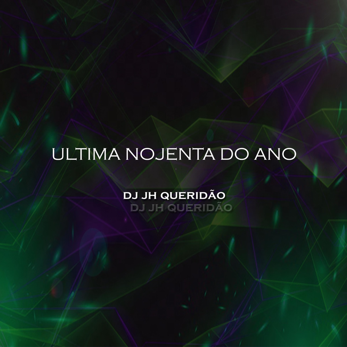 ULTIMA NOJENTA DO ANO - Single by DJ JH QUERIDÃO album cover