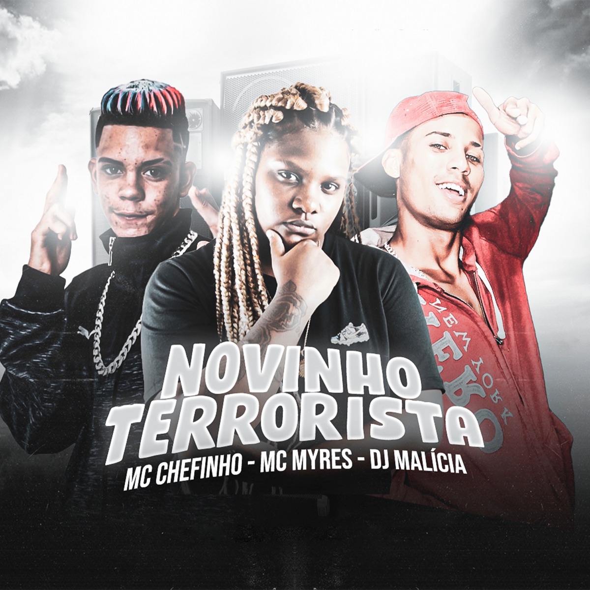 Novinho Terrorista - Single by MC Chefinho, DJ Malicia & MC Myres album cover