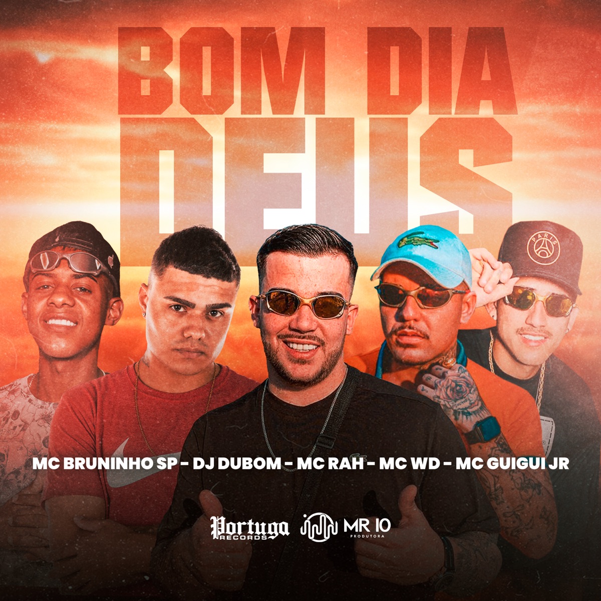 Bom Dia Deus (feat. MC WD, MC Guigui JR & Mc Bruninho SP) - Single by MC Rah & DJ DUBOM album cover