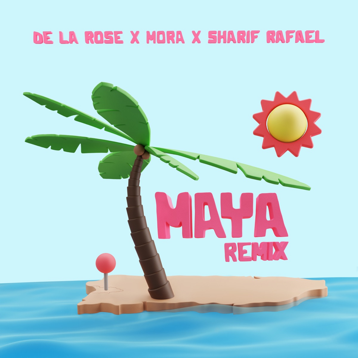 Maya (Remix) - Single by De La Rose, Mora & SHARIF RAFAEL album cover