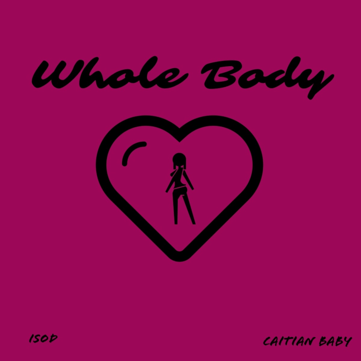 Whole Body (feat. Caitian Baby) - Single by ISOD album cover