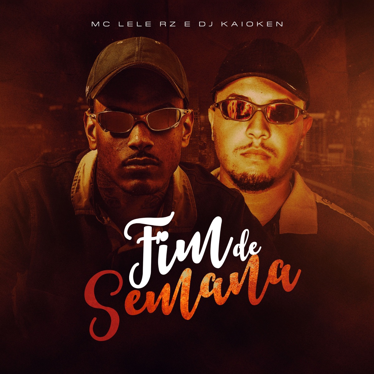 Fim De Semana - Single by MC Lele RZ & DJ Kaioken album cover