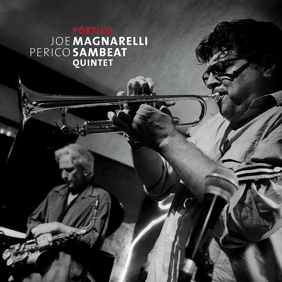Pórtico (feat. Fabio Miano, Ignasi González & Andrea Michelutti) by Joe Magnarelli & Perico Sambeat album cover