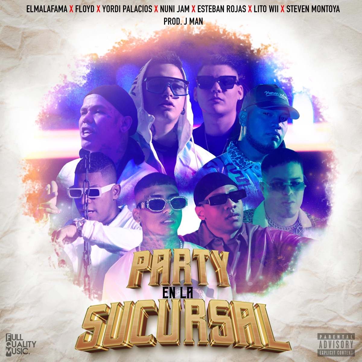 Party En La Sucursal - Single by Nuni Jam, Yordi Palacios, Steven Montoya, Lito Wii, Floyd, Esteban Rojas, ElMalaFama & J Man album cover
