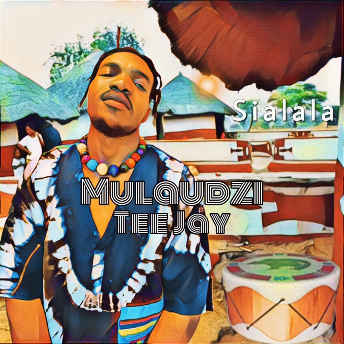 Sialala - Single by Mulaudzi Tee Jay album cover
