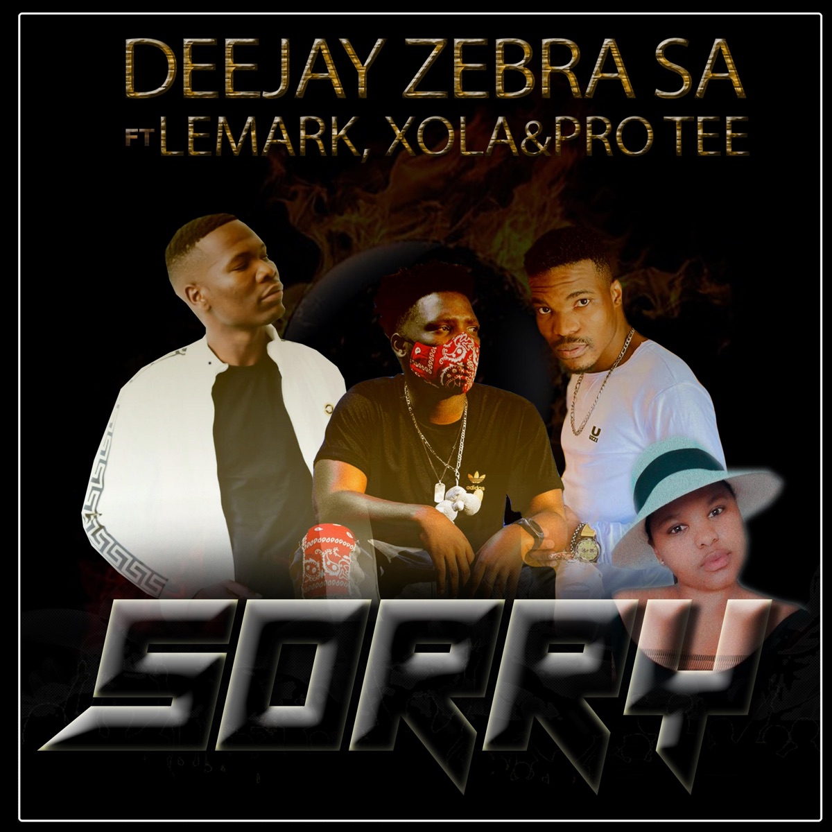 Sorry (feat. Pro Tee, LeMark & Xola) - Single by Deejay Zebra SA album cover