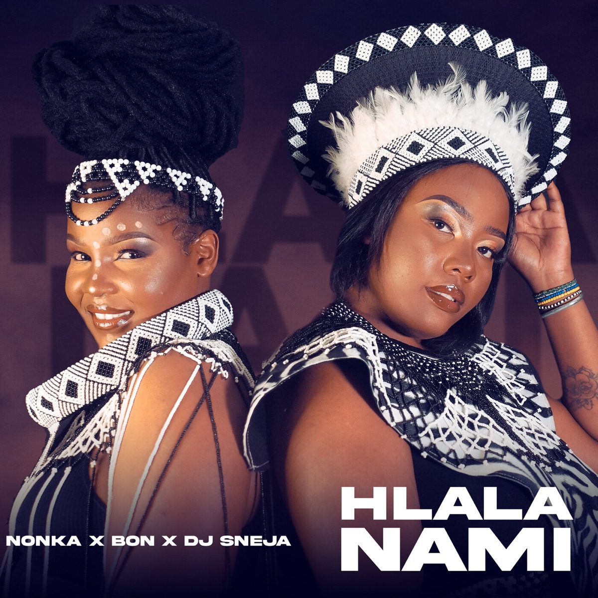 Hlala Nami - Single by Nonka, BON & DJ Sneja album cover