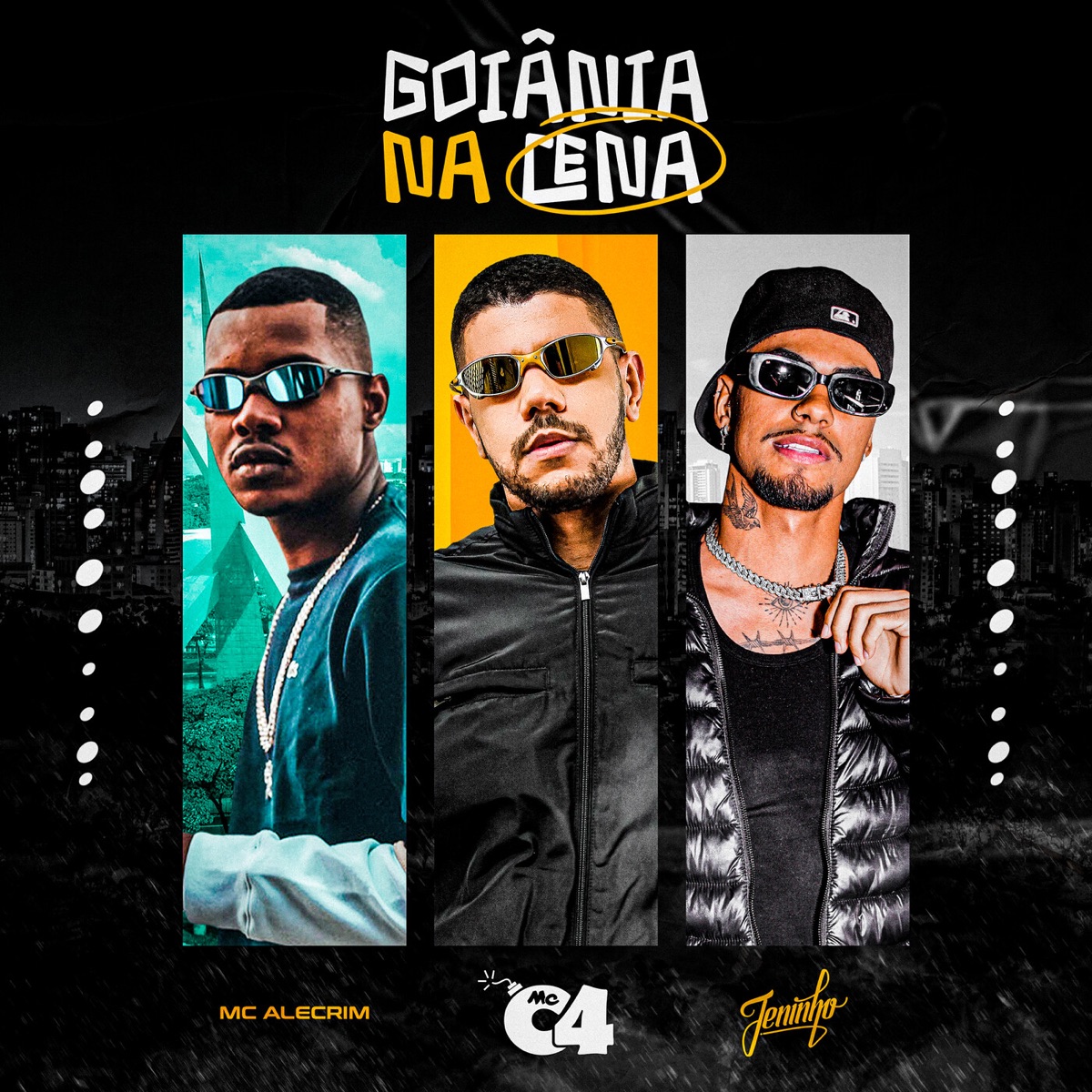 Goiânia na Cena - Single by Jeninho, MC alecrim & MC C4 album cover