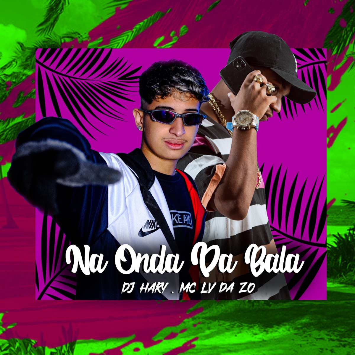 Na Onda da Bala - Single by Mc Lv Da Zo & DJ HARY album cover