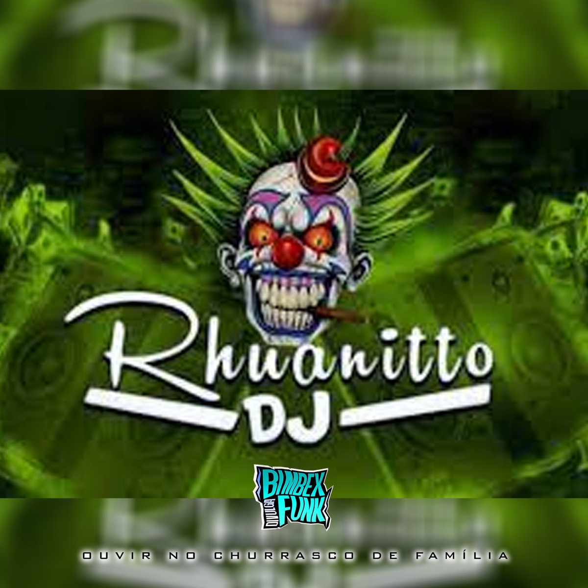 Ouvir no Churrasco de Família by Dj Rhuanitto album cover