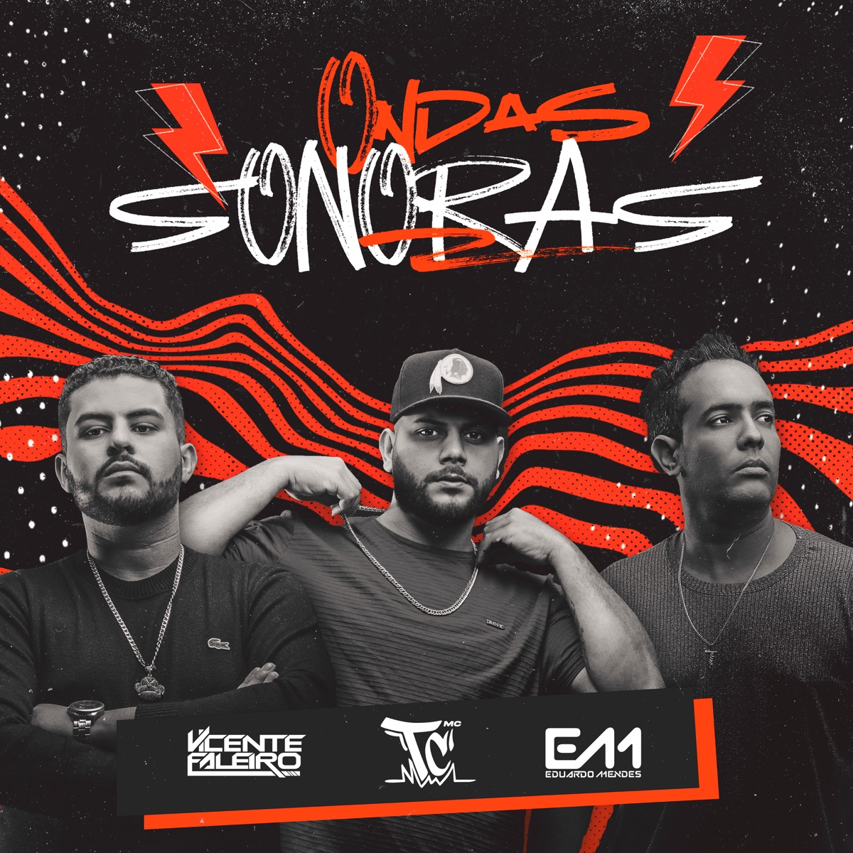 Ondas Sonoras - Single by Dj Eduardo Mendes, DJ Vicente Faleiro & Mc Tc album cover