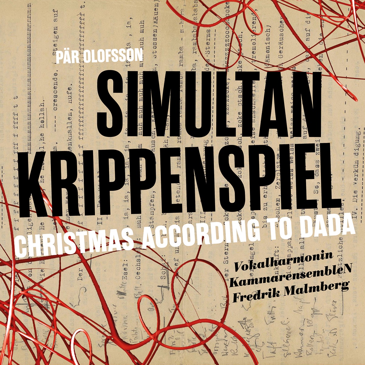 Olofsson: Simultan Krippenspiel by Vokalharmonin, KammarensembleN & Fredrik Malmberg album cover