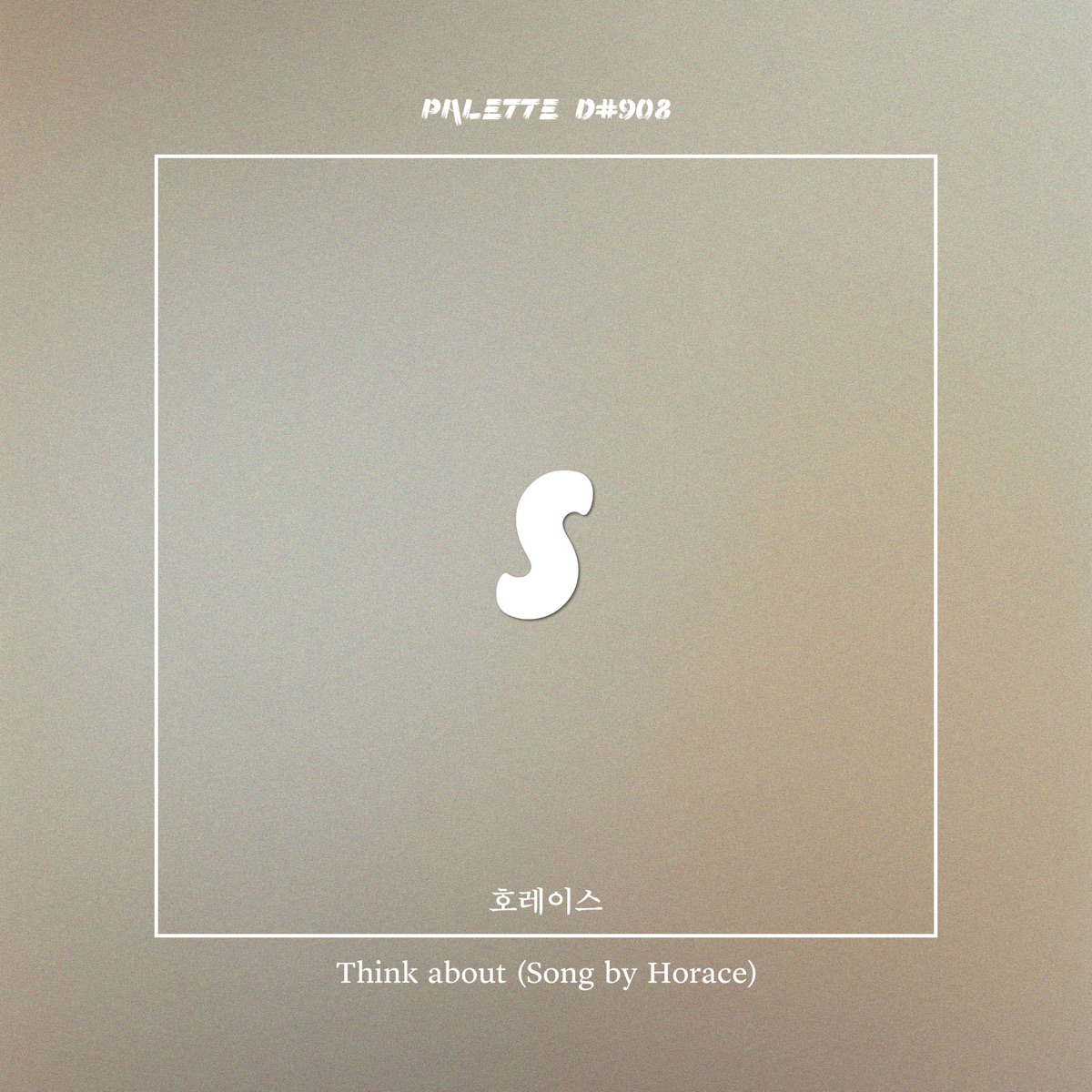 Think about (feat. Horace) - Single by SOUND PALETTE album cover
