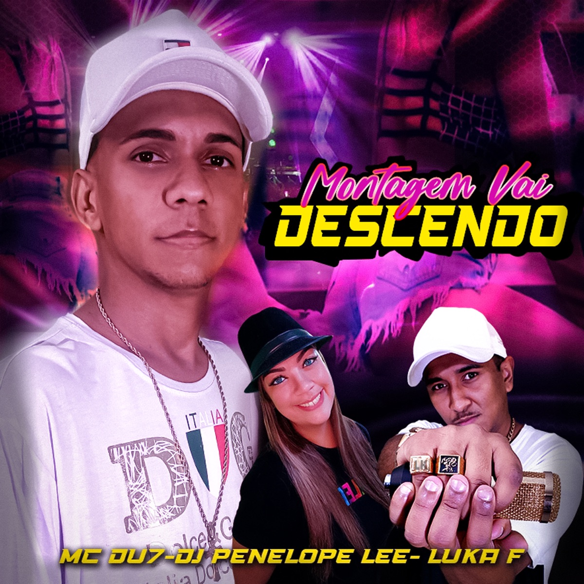 Montagem Vai Descendo (feat. LuKa F) - Single by MC DÚ7 & DJ Penelope Lee album cover
