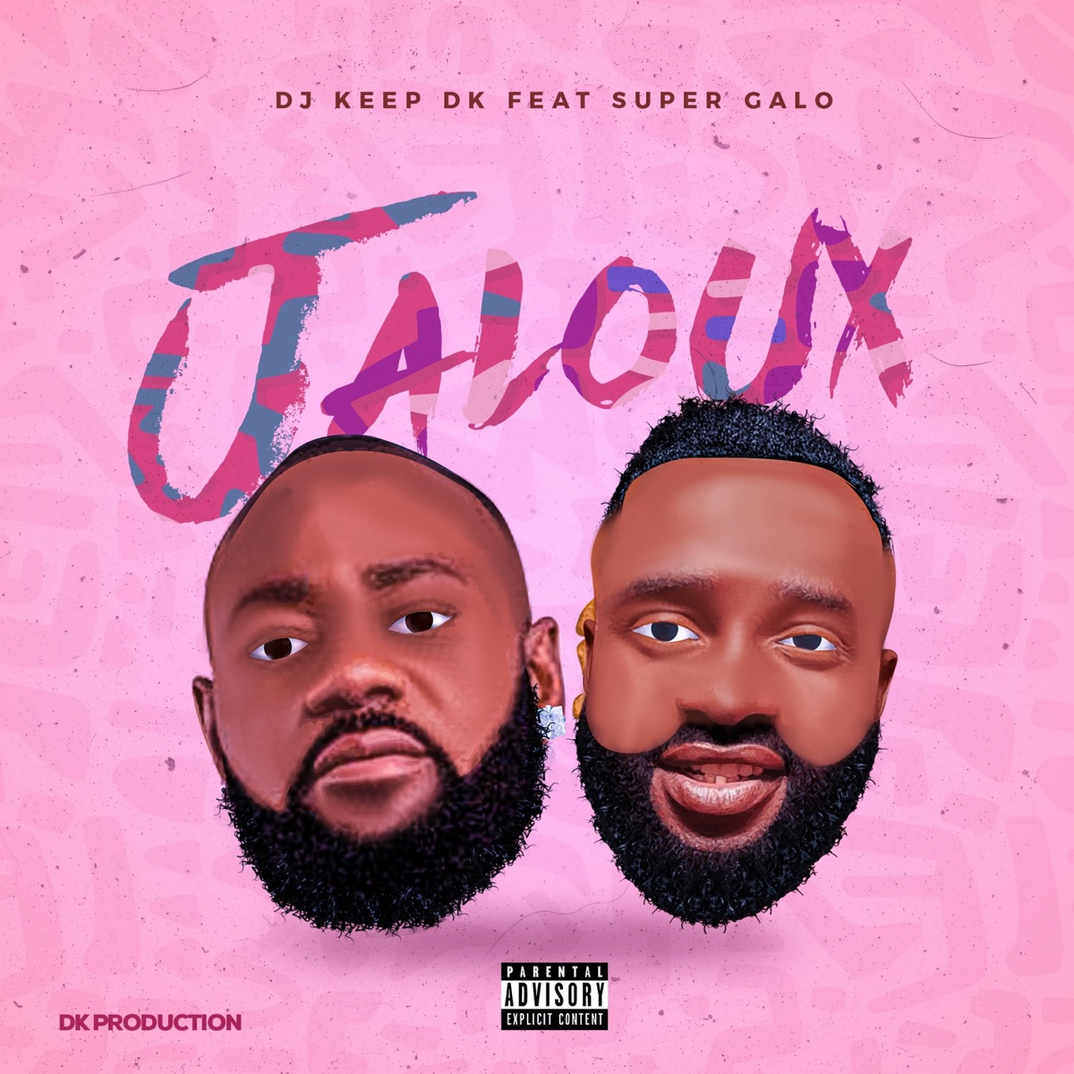 Jaloux (feat. Super Galo) [Radio Edit] - Single by Dj Keep Dk album cover