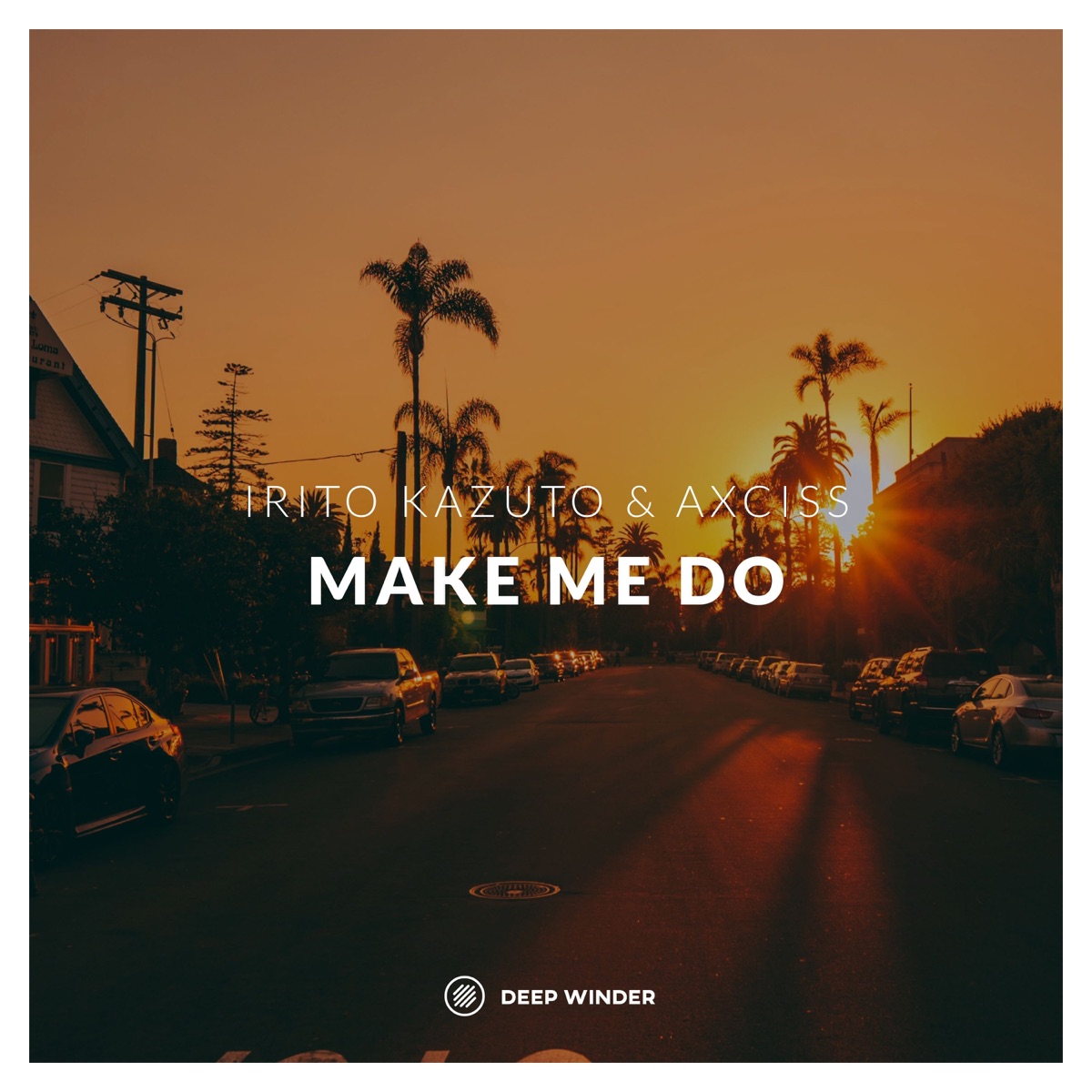 Make Me Do - Single by Irito Kazuto & Axciss album cover