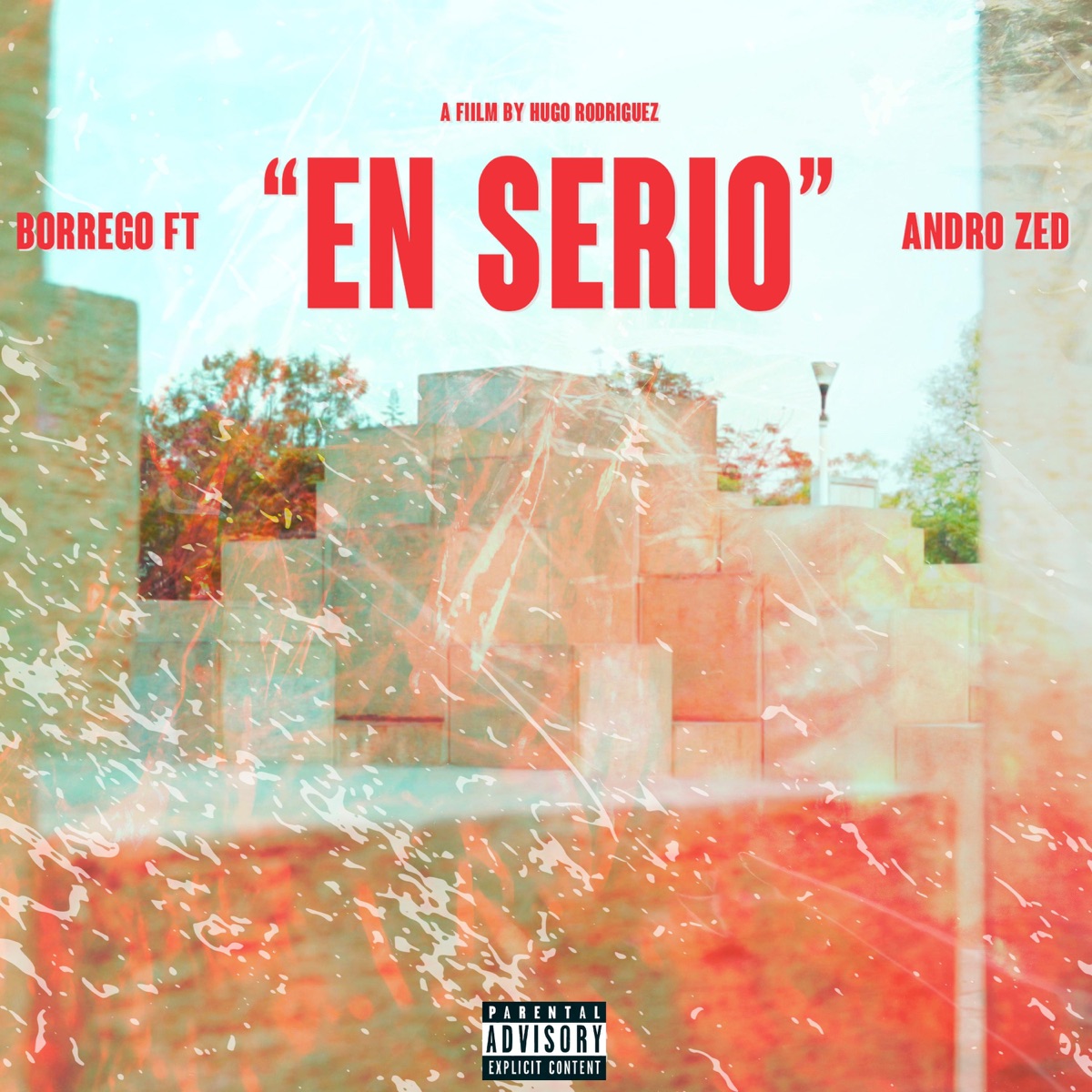 En serio (feat. Andro Zed) - Single by BorregoFc album cover