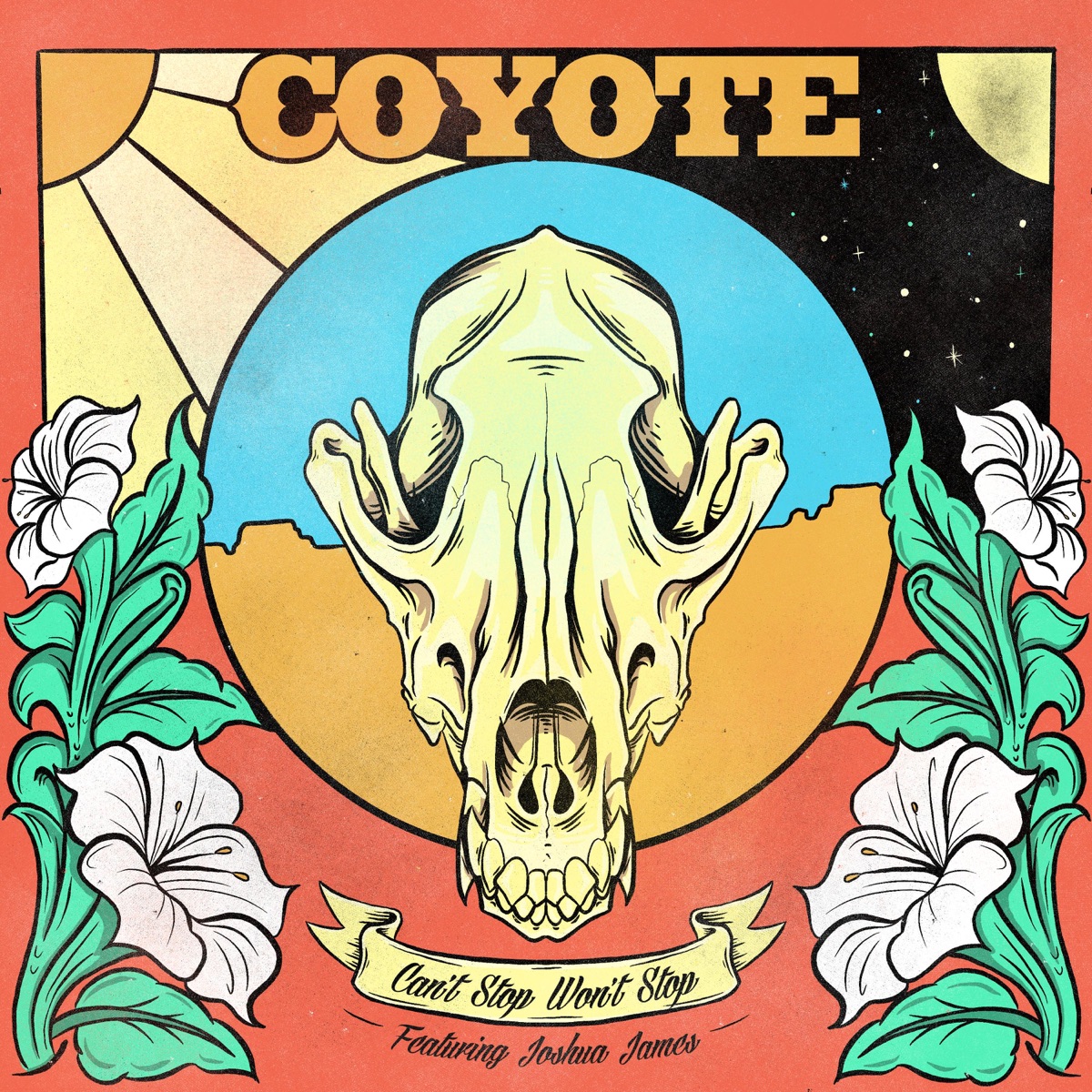 Coyote (feat. Joshua James) - Single by Can't Stop Won't Stop album cover