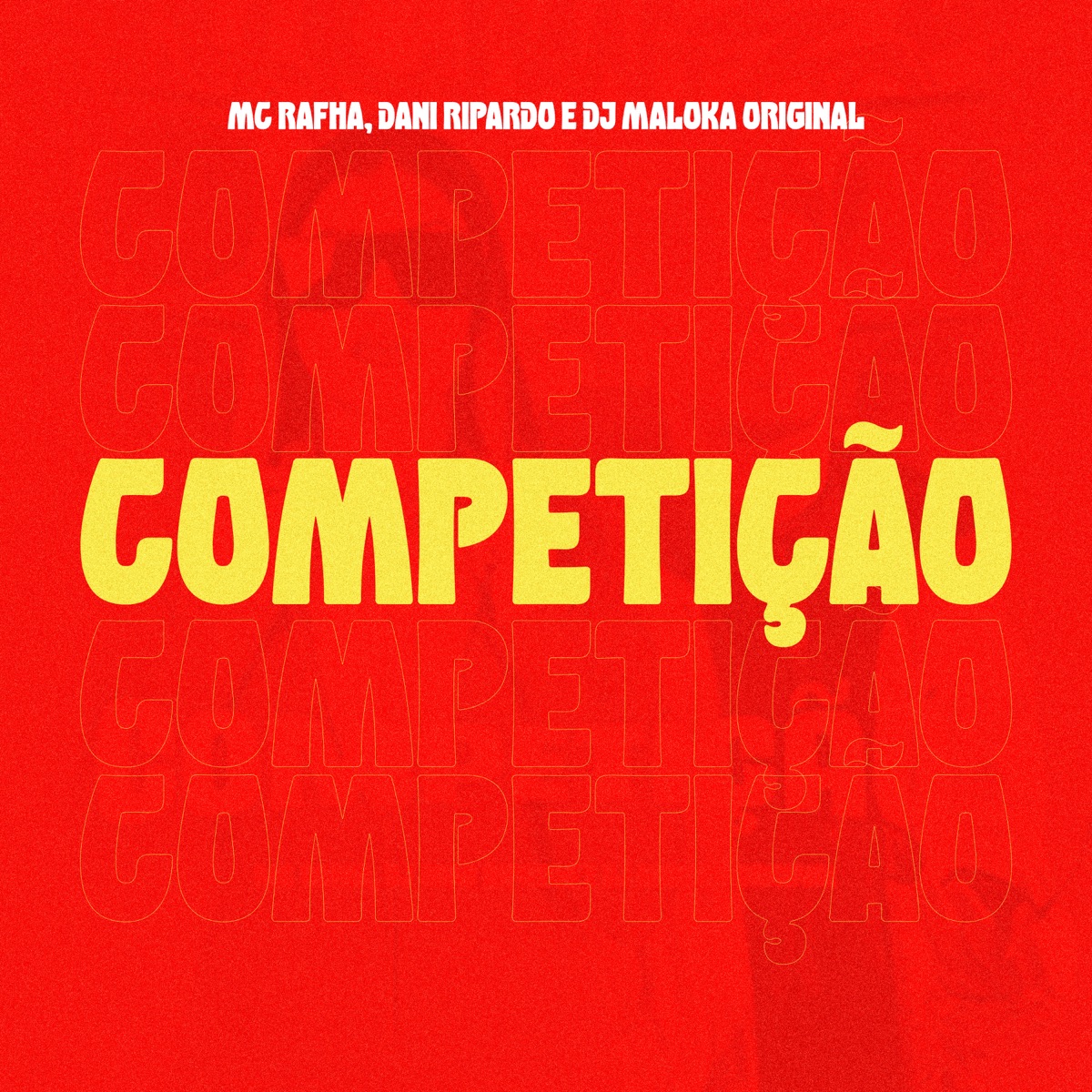 Competição - Single by MC Rafha & Dani Ripardo album cover