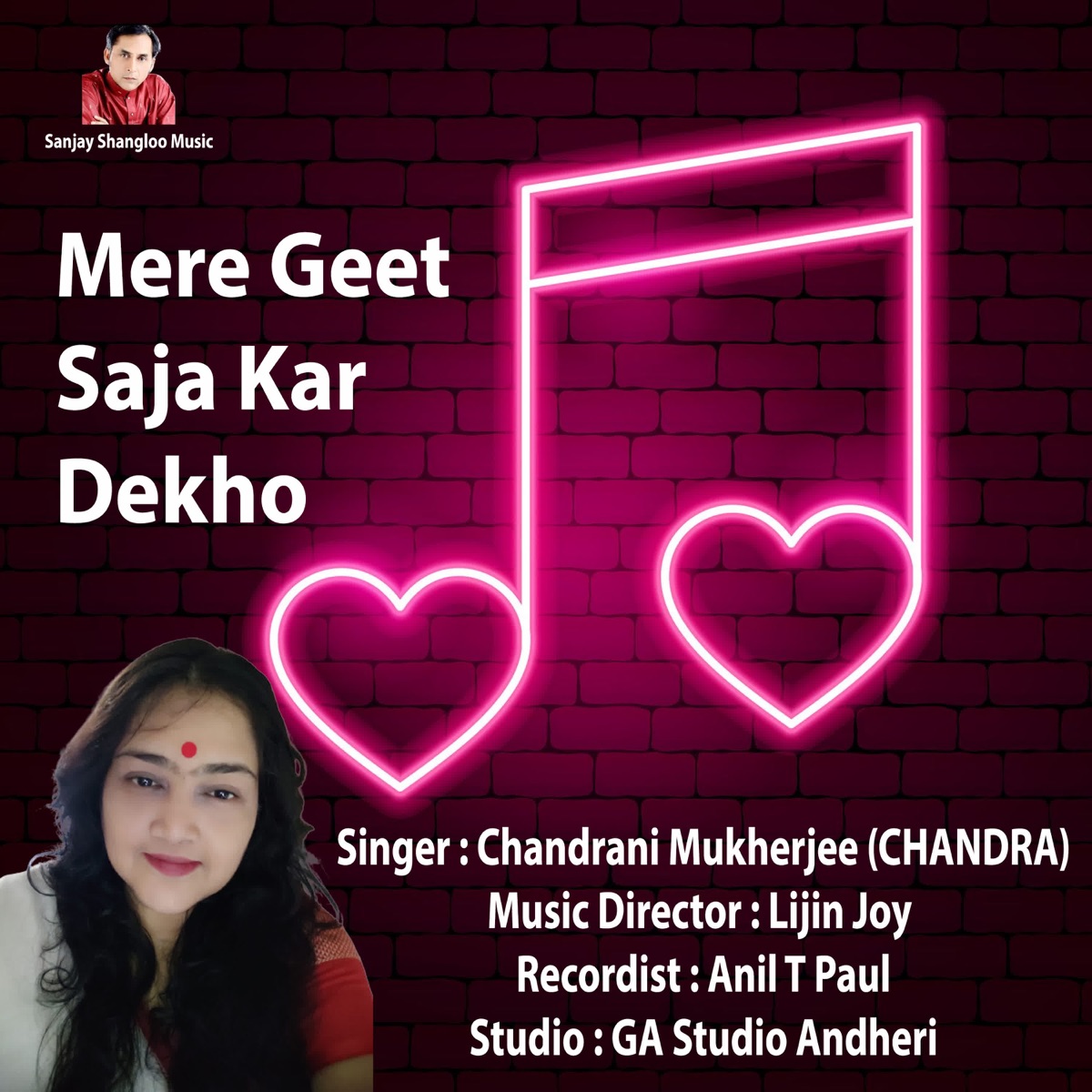 Mere Geet Saja Kar Dekho - Single by Chandrani Mukherjee album cover