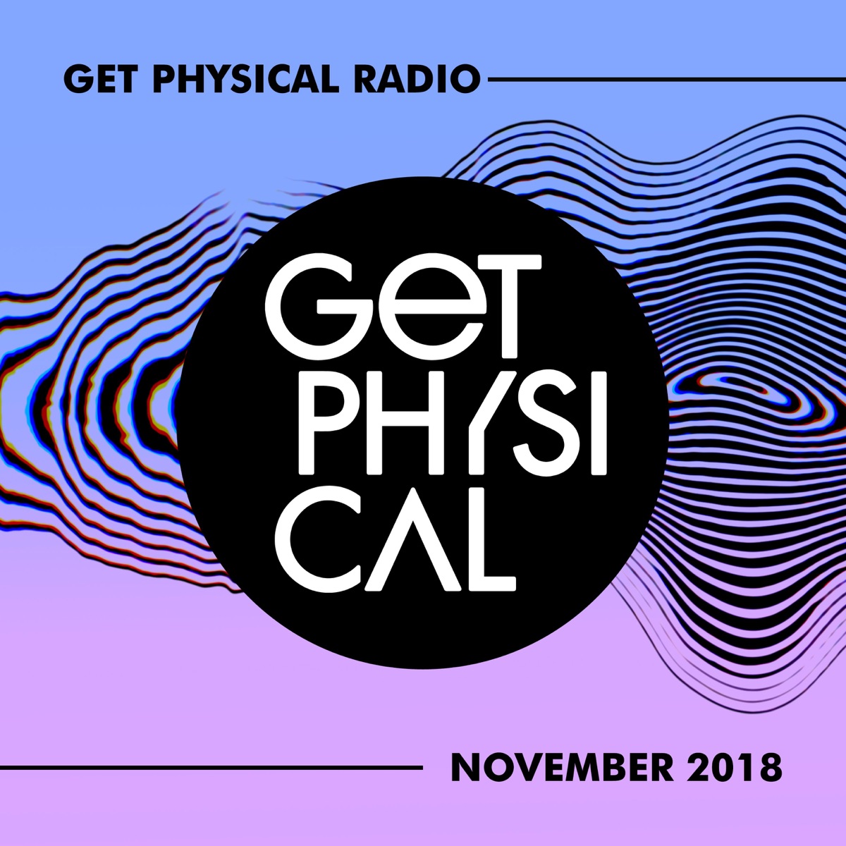 Get Physical Radio - November 2018 (DJ MIX) by Get Physical Radio album cover