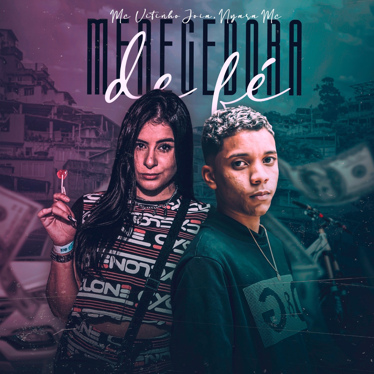 Merecedora De Fé - Single by MC Vitinho Jóia & Nyara MC album cover