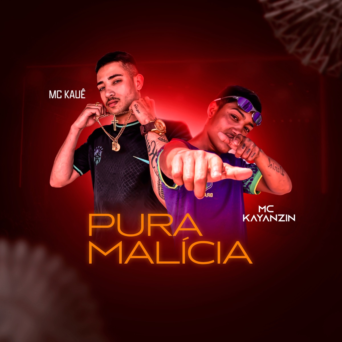 Pura Malicia - Single by Mc kauê & Mc kayanzin album cover