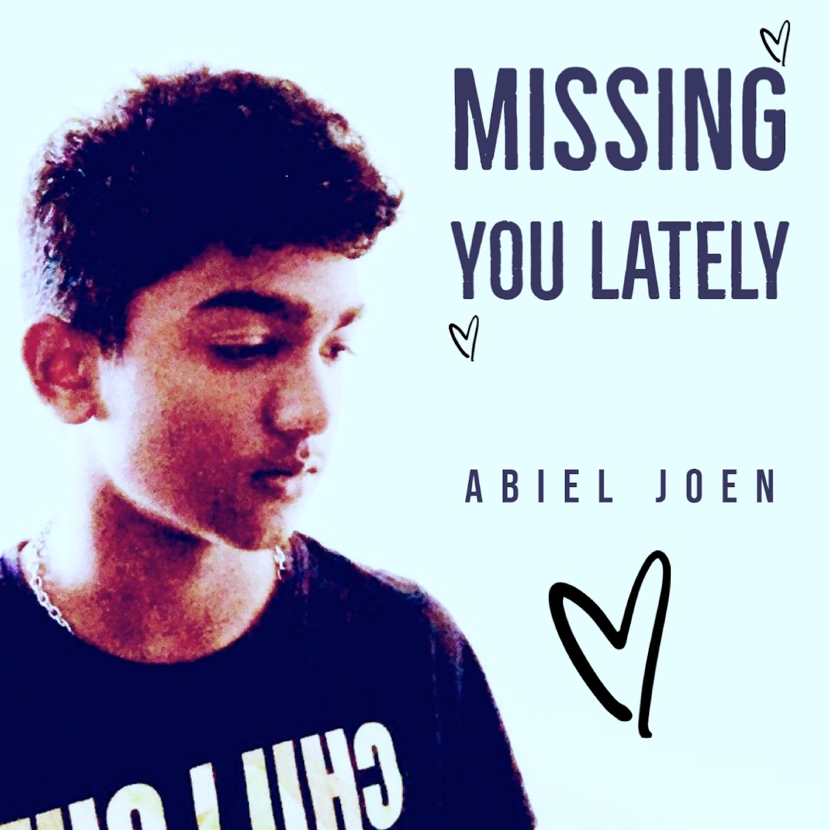 Missing You Lately - Single by Abiel Joen album cover