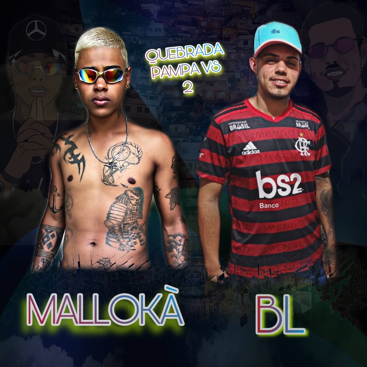 Quebrada pampa vs 2 - Single by dj malloka & Mc BL album cover