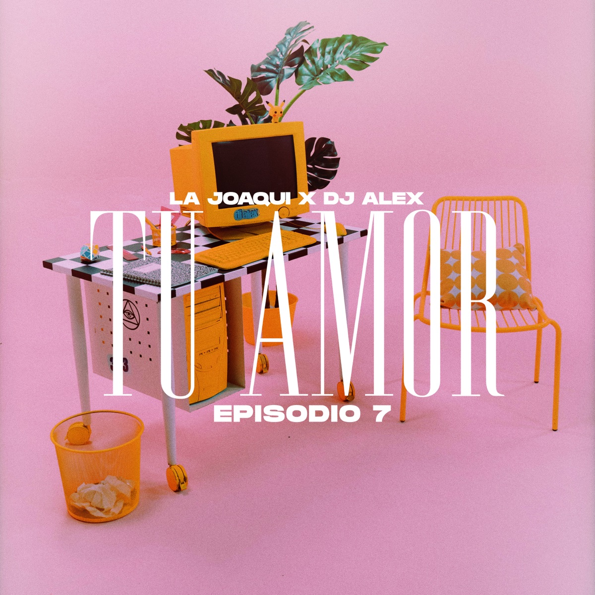 DJ ALEX, LA JOAQUI - TU AMOR  E7 - Single by DJ ALEX & La Joaqui album cover