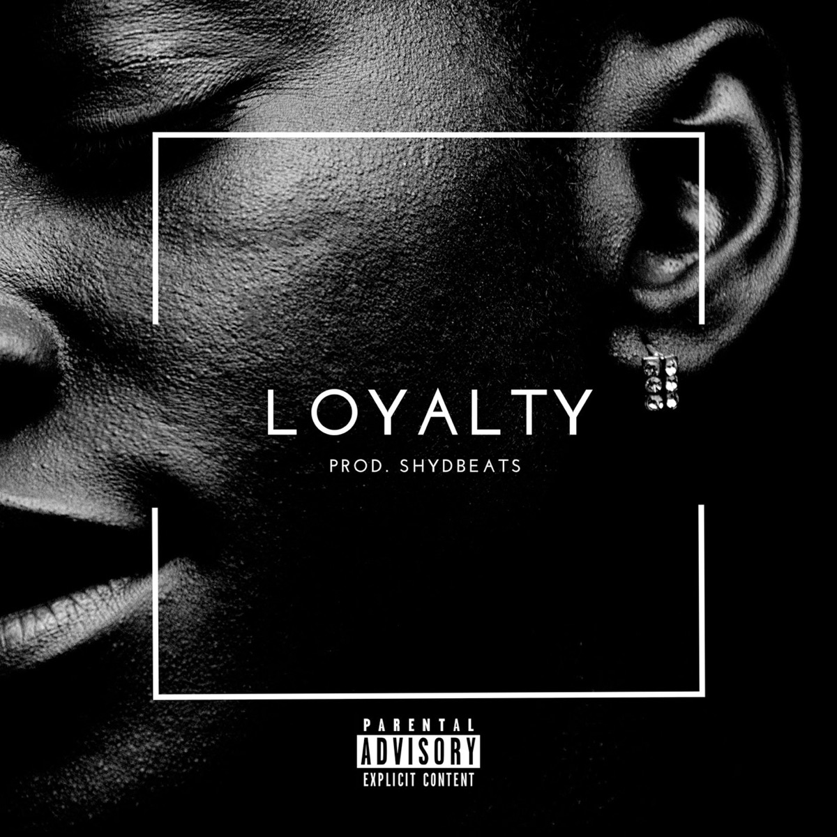 Loyalty - Single by Nelz album cover