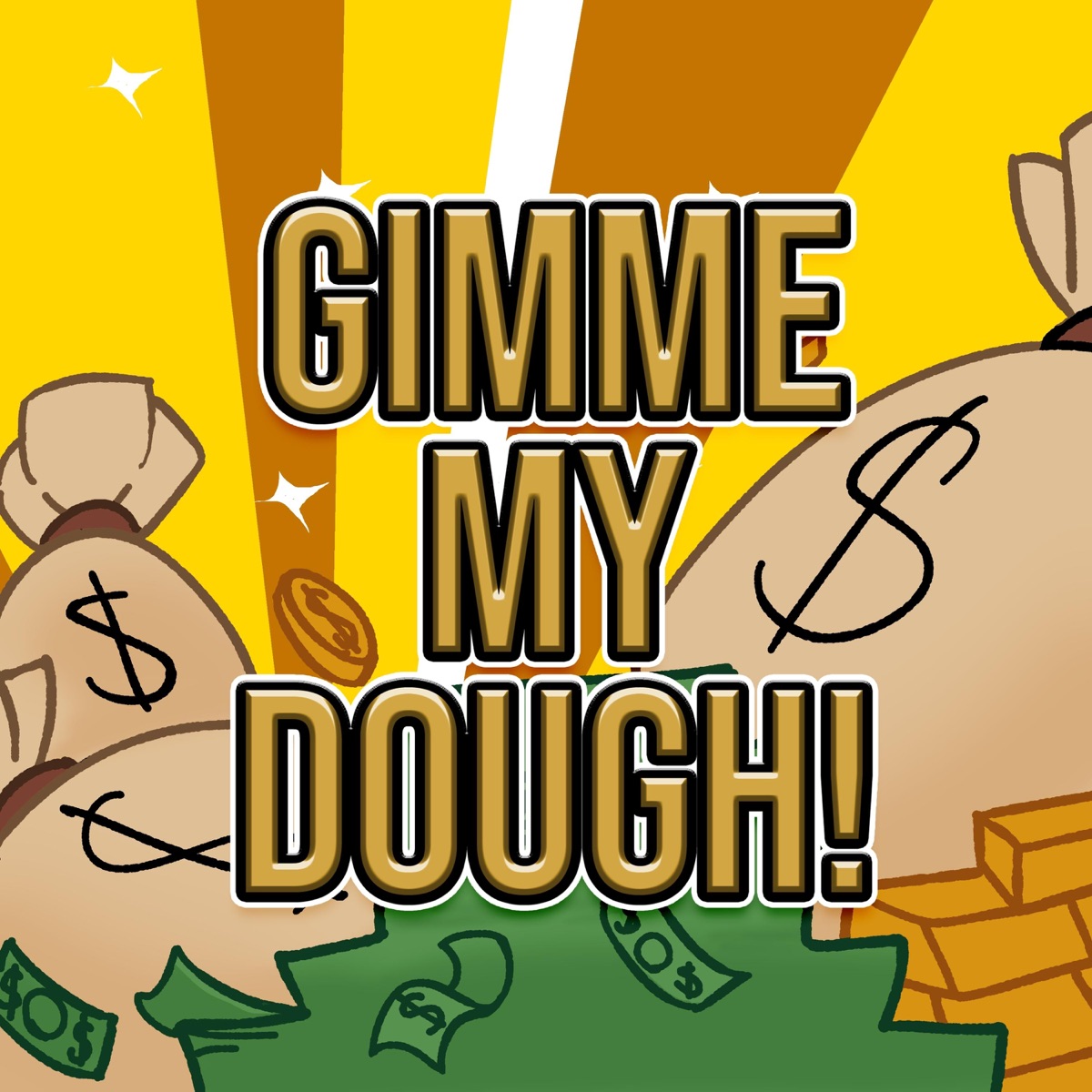 Gimmie My Dough (feat. Zam & Austin Stevens) - Single by Chubbz album cover