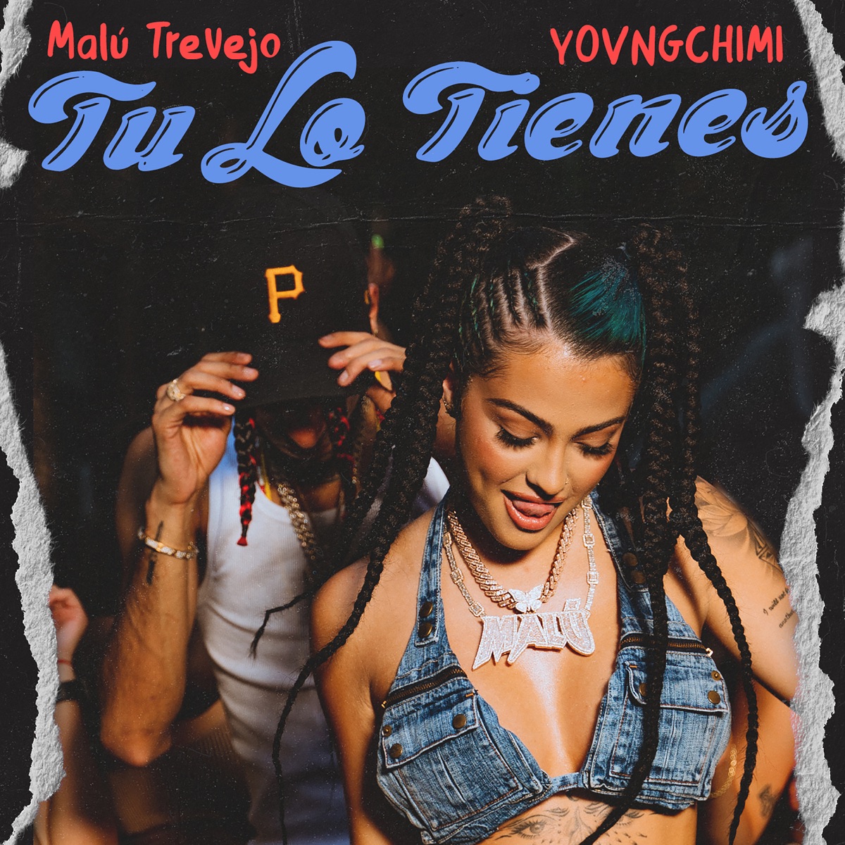 Tu Lo Tienes (feat. YOVNGCHIMI) - Single by Malú Trevejo album cover