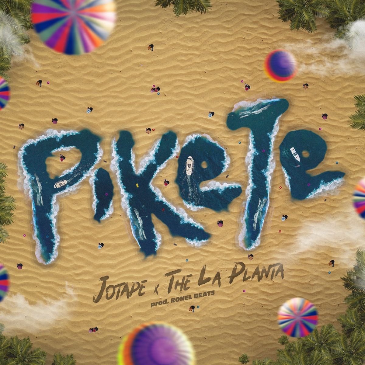 Pikete (feat. Ronel Beats) - Single by Jotape & The La Planta album cover