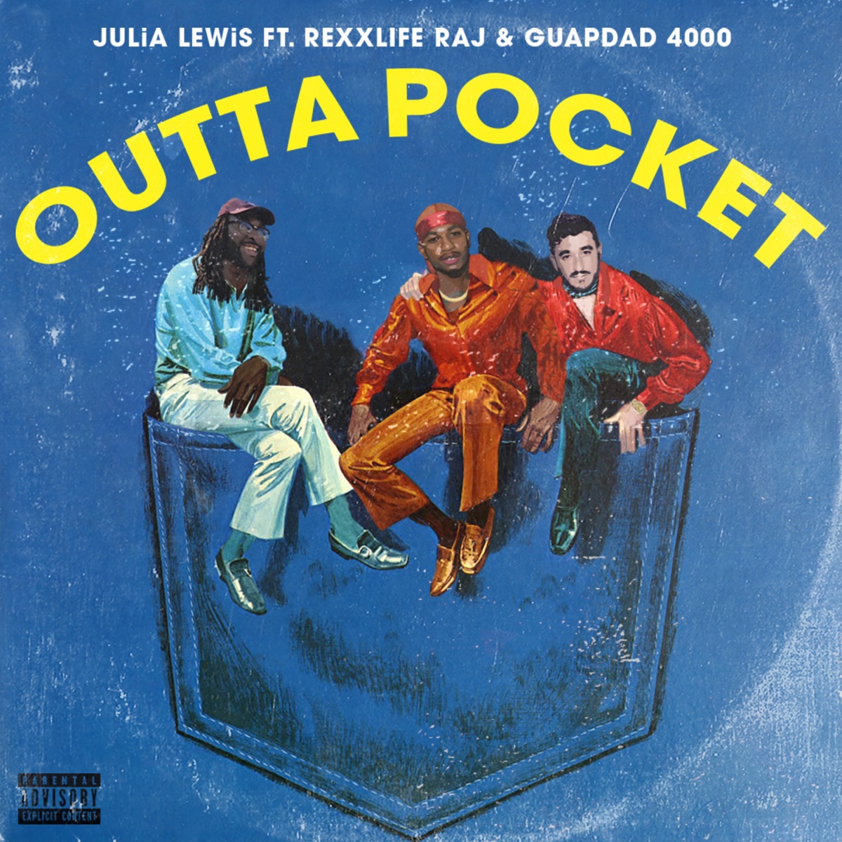 Outta Pocket (feat. Guapdad 4000 & Rexx Life Raj) - Single by JULiA LEWiS album cover