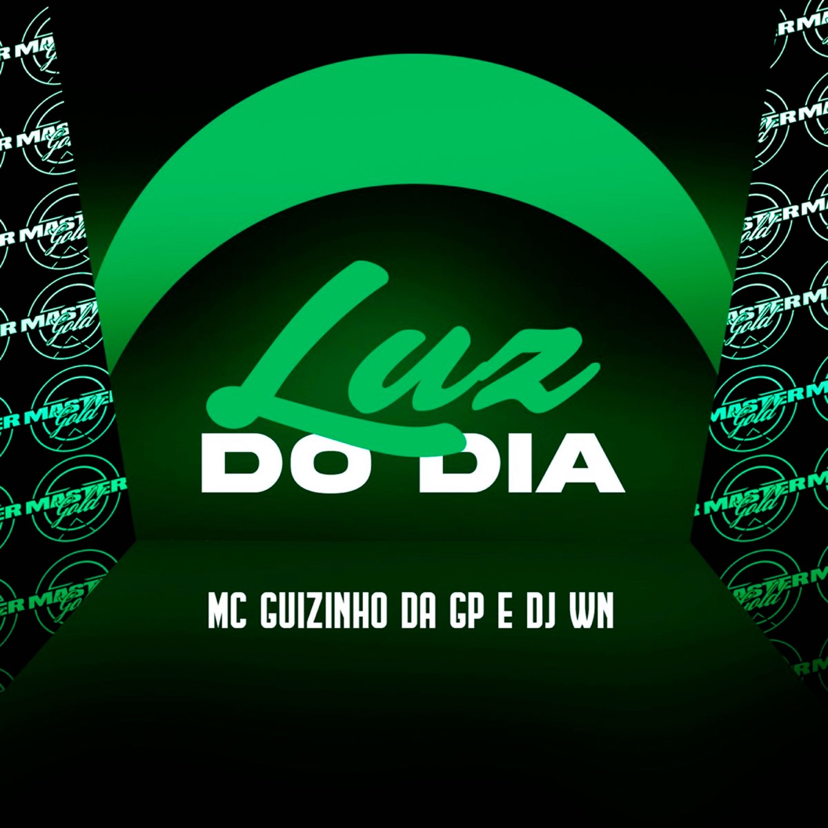Luz do Dia - Single by Mc Guizinho da GP & DJ WN album cover