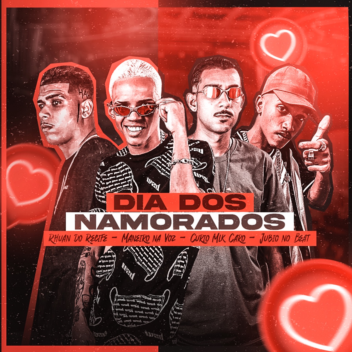 Dia dos Namorados - Single by Maneiro Na Voz, Curió MlkCaro & Rhuan do Recife album cover
