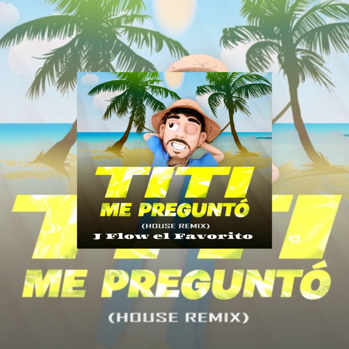 Titi Me Pregunto (House Remix) - Single by J Flow El Favorito album cover