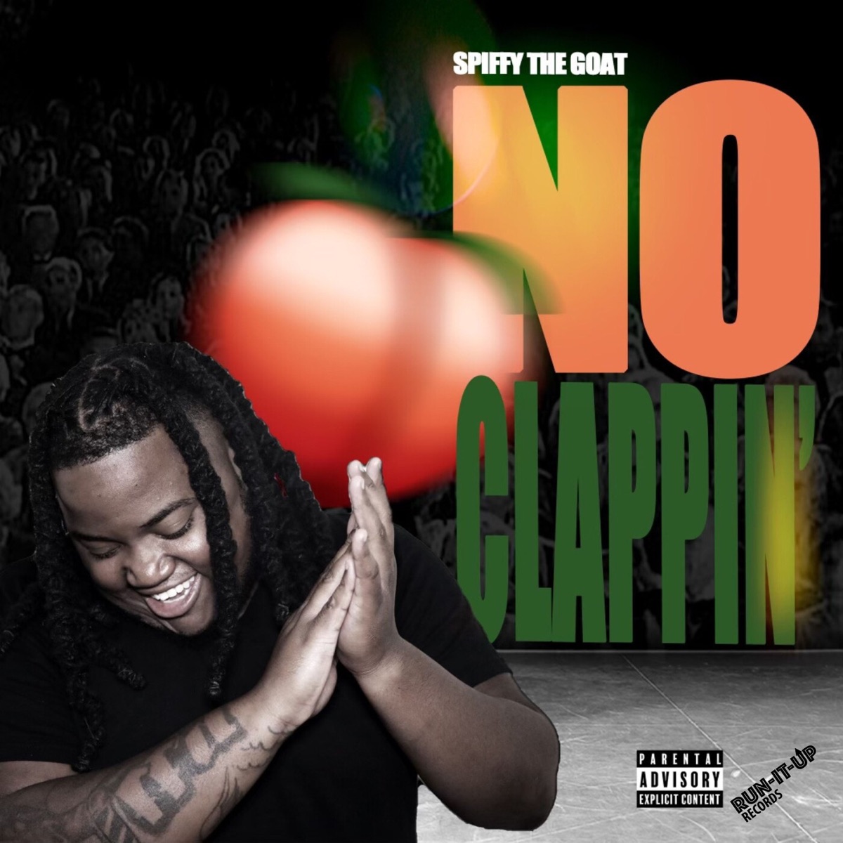 No Clappin' - Single by Spiffy The Goat album cover