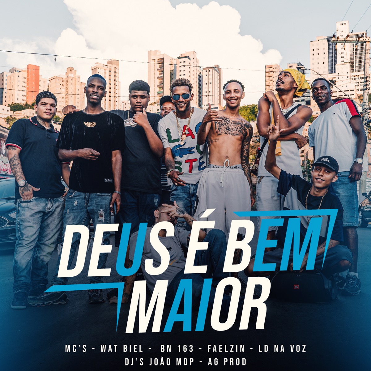 Deus e o Bem Maior - Single by BN'163, Ld na voz mc, mc faelzin & Wat Biel album cover