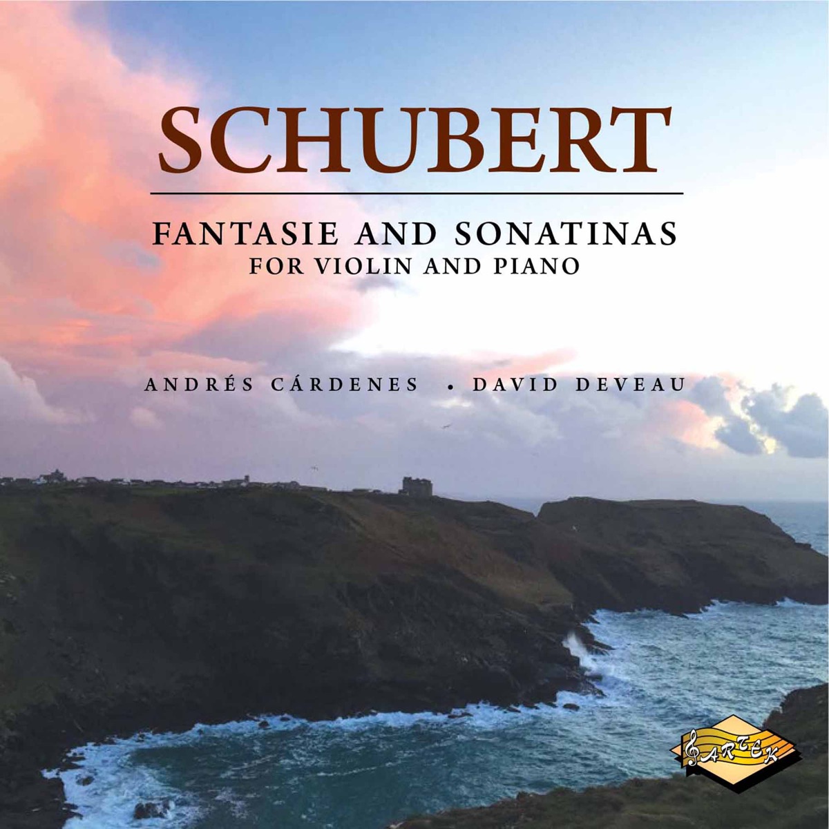 Schubert: Fantasie & Sonatinas for Violin & Piano by Andrés Cárdenes & David Deveau album cover