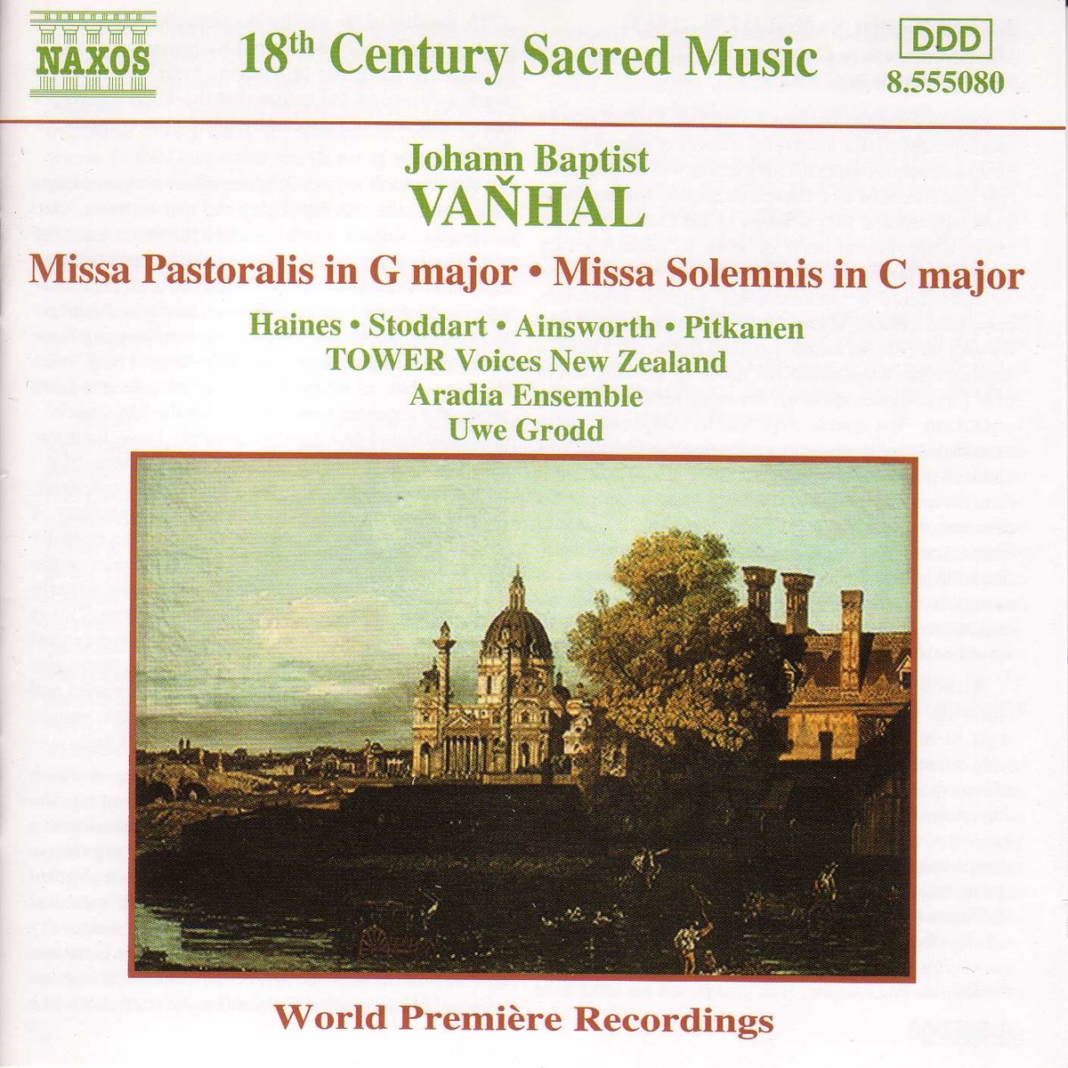 Vaňhal: Missa Pastoralis - Missa Solemnis by Uwe Grodd, Colin Ainsworth, Mary Enid Haines, Steven Pitkanen, Nina Scott Stoddart, Tower Voices New Zealand & Aradia Ensemble album cover