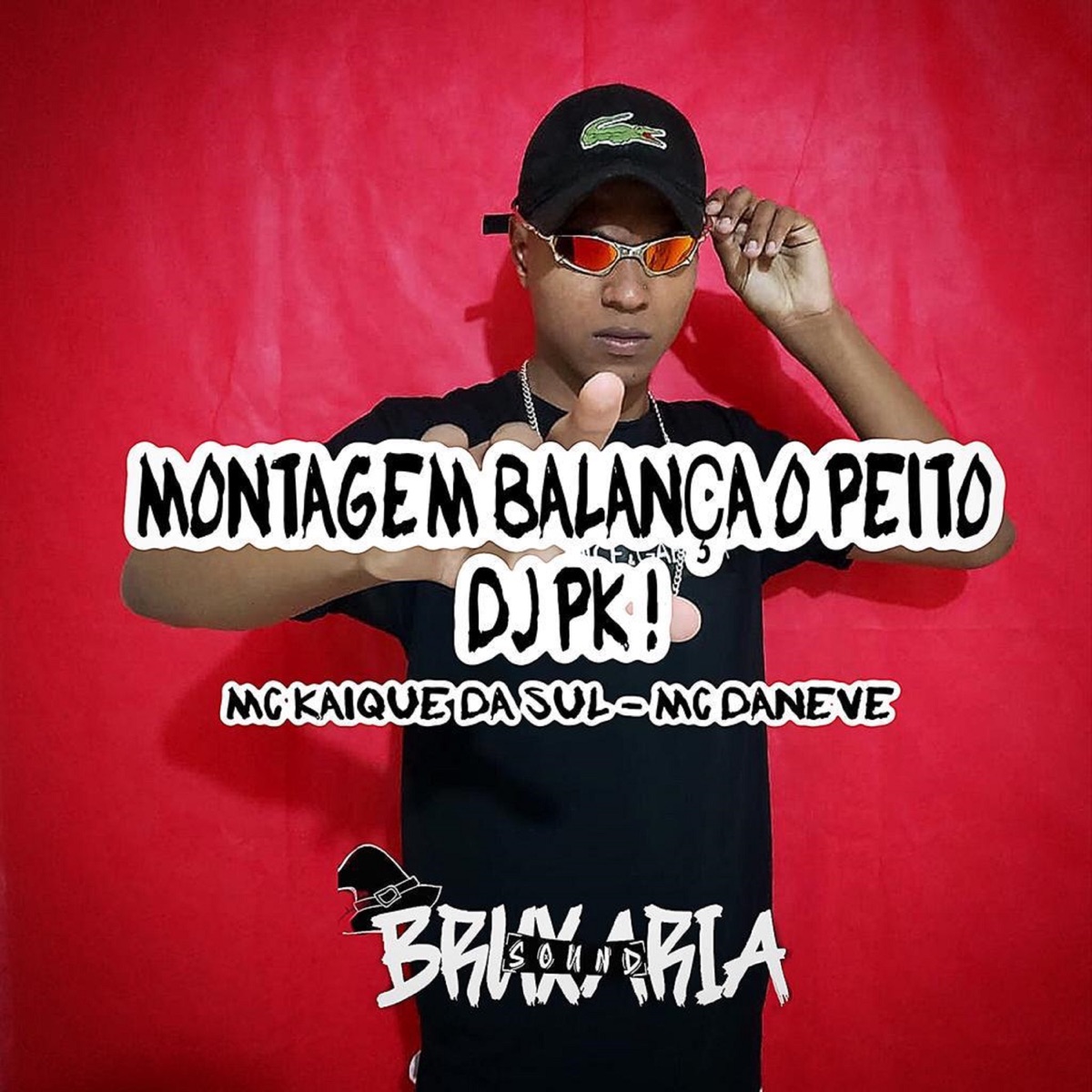 Montagem Balança o Peito! - Single by DJ PK, MC KAIQUE DA SUL & Mc Daneve album cover
