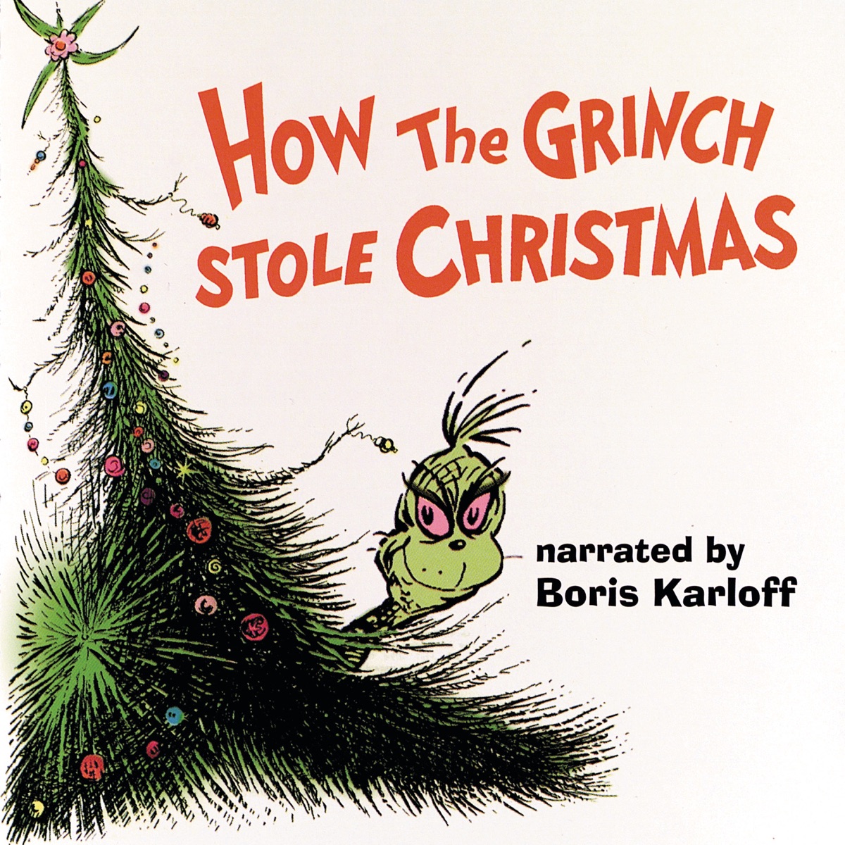 Dr. Seuss' How the Grinch Stole Christmas! (1966 TV Soundtrack) by Boris Karloff & Thurl Ravenscroft album cover