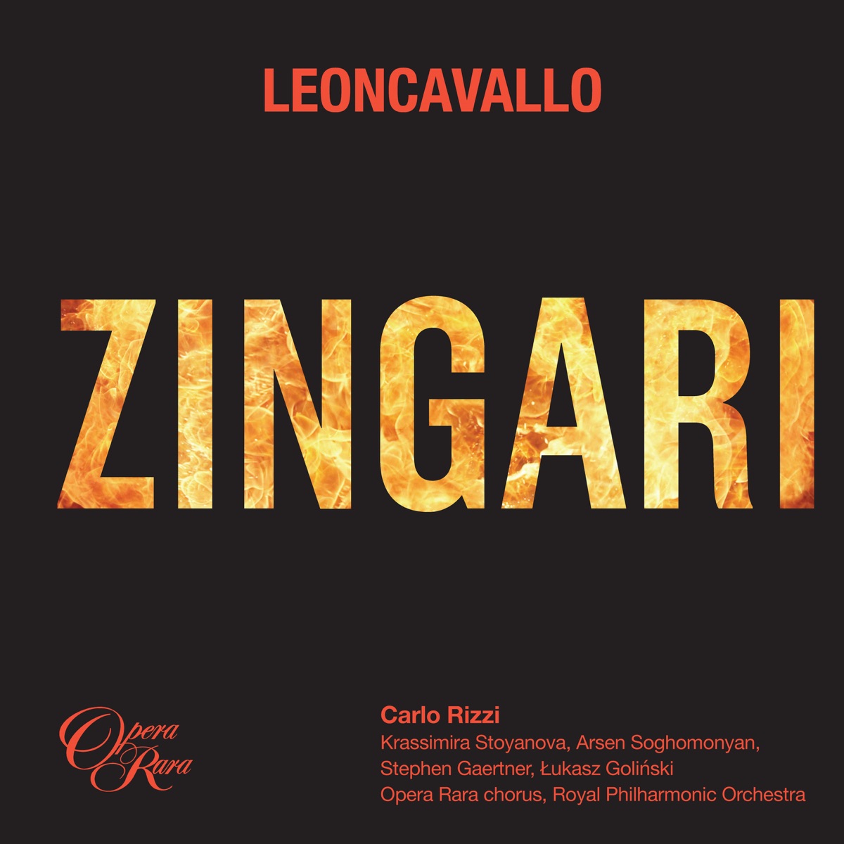 Leoncavallo: Zingari by Stephen Gaertner, Łukasz Goliński, Opera Rara Chorus, Carlo Rizzi, Royal Philharmonic Orchestra, Krassimira Stoyanova & Arsen Soghomonyan album cover