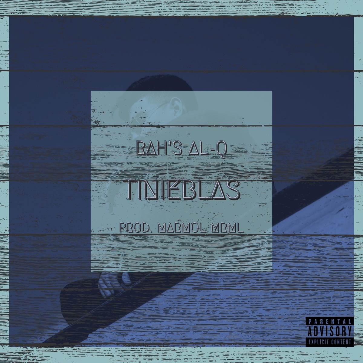 Tinieblas - Single by Rah's Al-Q album cover