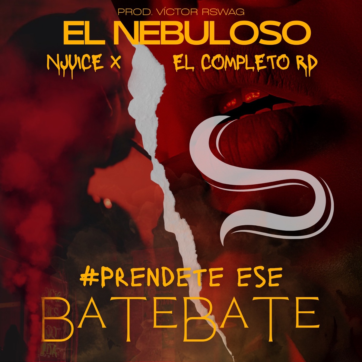 Préndete Ese Batebate (feat. Victor R Swag) - Single by NJuice, El Completo Rd & AKA EL NEBULOSO album cover