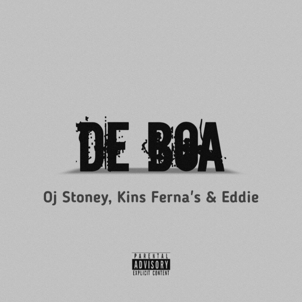 De Boa - Single by Oj Stoney, Kins Ferna's & Eddie album cover