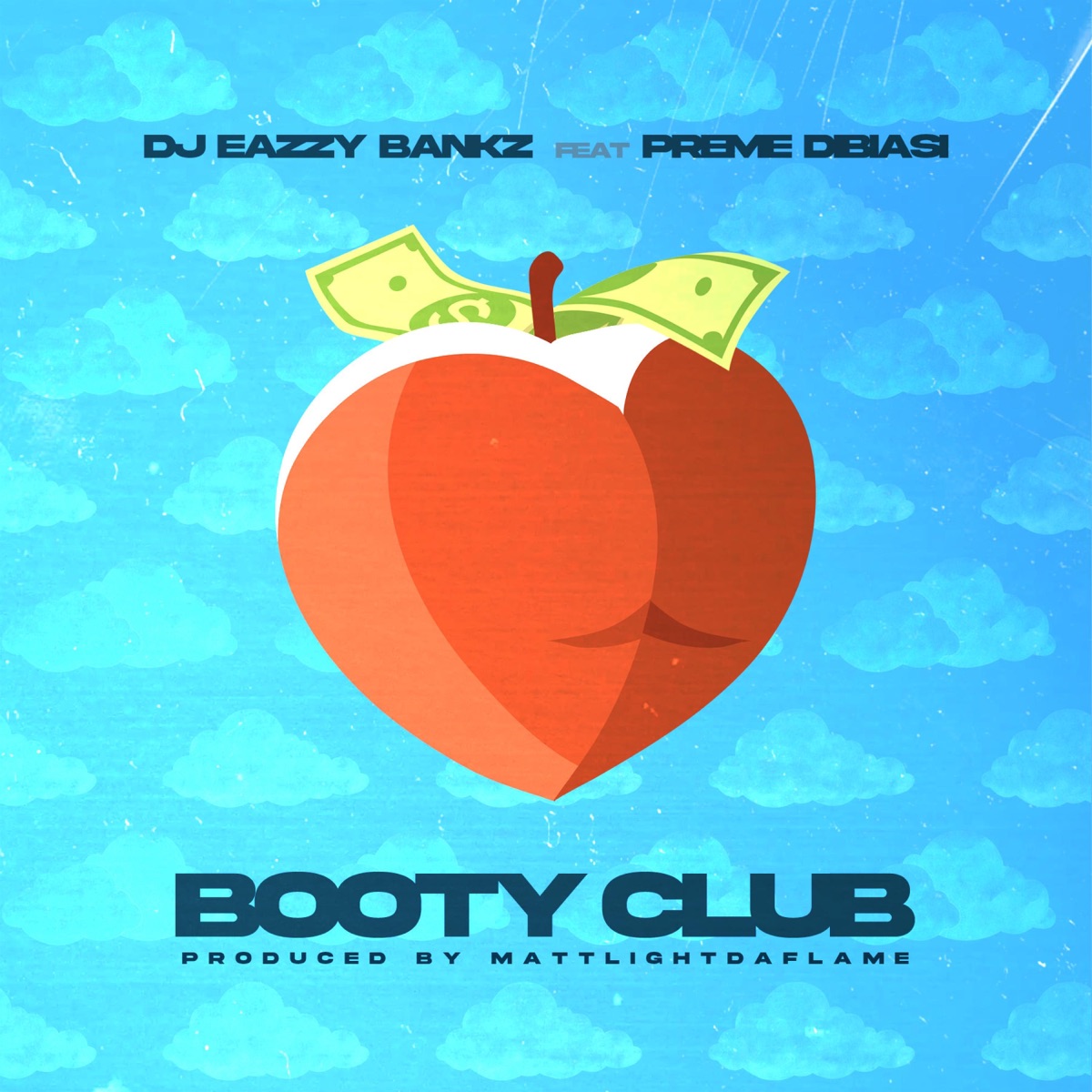 Booty Club - Single by DJ Eazzy Bankz & Preme Dibiasi album cover